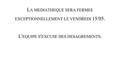 Fermeture exceptionnelle